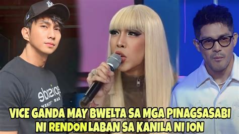 Vice Ganda May Bwelta At Patama Sa Mga Banat Ni Rendon Sa Kanila Ni Ion Youtube