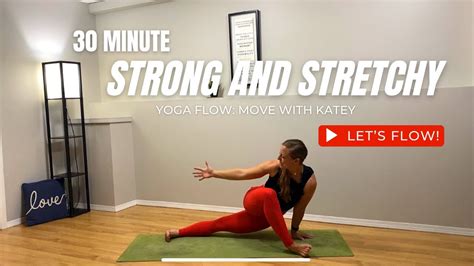 30 Minute Vinyasa Flow Yoga • Strong And Stretchy With Pistol Squats Youtube