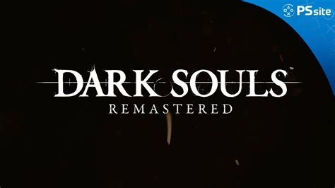 Dark Souls Remastered Announcement Trailer Youtube