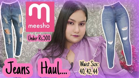 Meesho Denim Haul Under Rs 500 Meesho Plus Size Jeans Haul Most