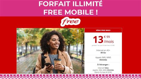 Nouveau Forfait Illimit Pour Free Mobile