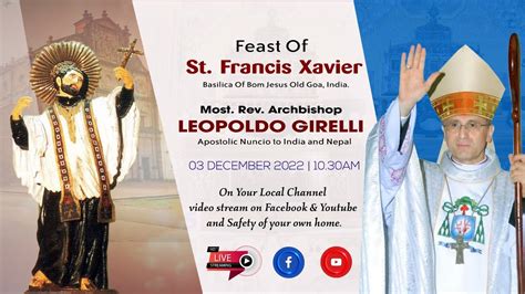 ST FRANCIS XAVIER FEAST MASS OLD GOA LIVE MISACHI BHETT