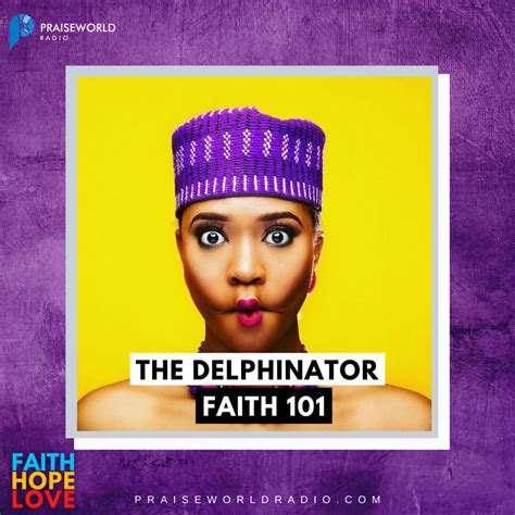 Faith 101 The Delphinator Faith Hope Love Conference 2021 The