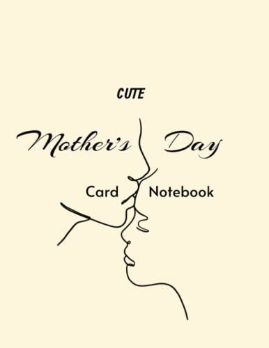 Cute Mothers Day Card And Notebook By Twill Publishing Goodreads