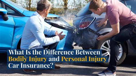 What Is The Difference Between Bodily Injury And Personal Injury Car