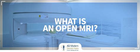 What is an Open MRI - Open MRI Edison NJ - AQMDI