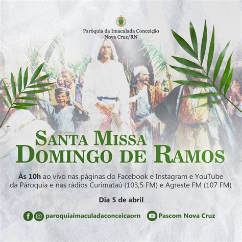 Pascom Nova Cruz Missa Do Domingo De Ramos Será Transmitida Pelas