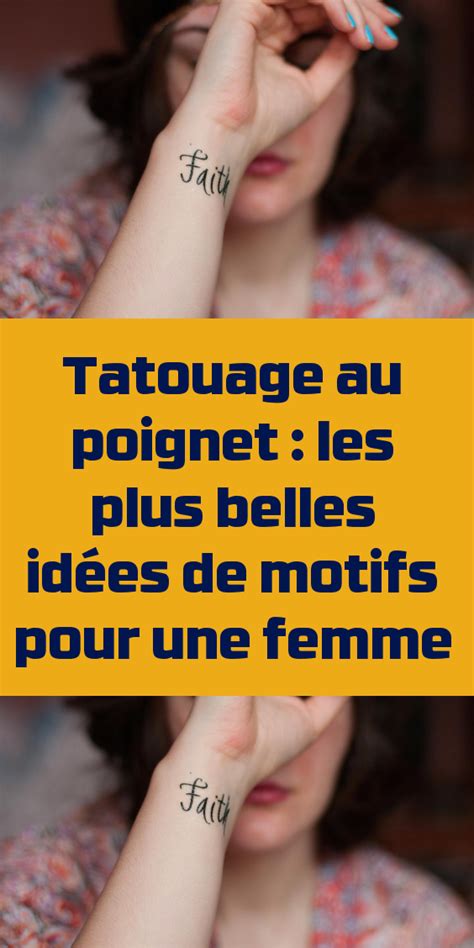 Tatouage Voici Les Plus Belles Inspirations Pour Un Tatouage Au Poignet