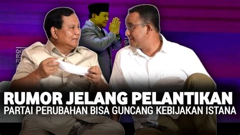 Jelang Pelantikan Presiden Prabowo Anies Dikejutkan Rumor Pendirian