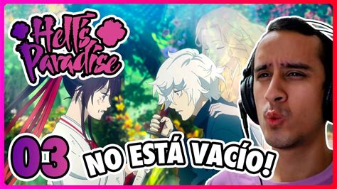 🔥 Gabimaru EstÁ RotÍsimo 🔥 Hells Paradise Jigokuraku Cap 03