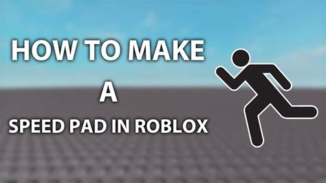 How To Make A Speed Pad In Roblox Studio Youtube