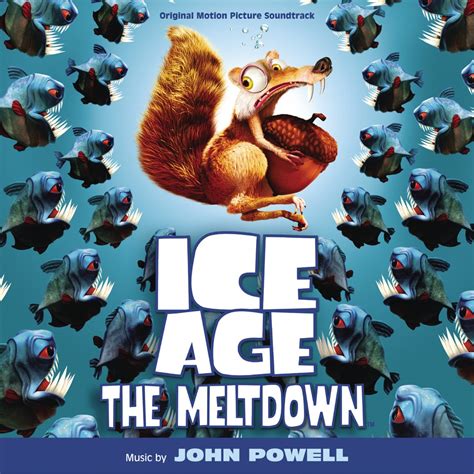 ‎Ice Age: The Meltdown (Original Motion Picture Soundtrack) de John ...