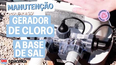 TUTORIAL Como fazer a manutenção do gerador de cloro a base de sal