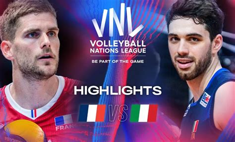 FRA Vs ITA Highlights Week 2 Men S VNL 2024 VCP Volleyball