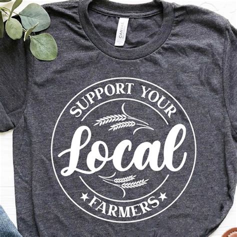 Farm Girl Shirt Support Your Local Farmers Shirt Farmer Etsy