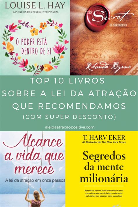 Top 10 Livros Lei Da Atração A Lei Da Atracao Positiva