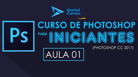 CURSO DE PHOTOSHOP PARA INICIANTES Aula 01 YouTube