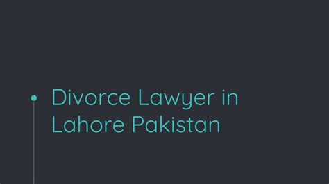 Ppt Divorce Lawyer In Lahore To Perform Legal Divorce Procedure