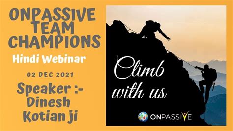 ONPASSIVE TEAM CHAMPIONS 02 DEC TODAY S HINDI WEBINAR YouTube