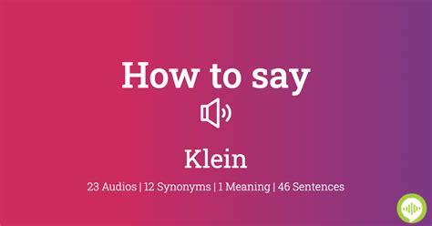 how to pronounce klein