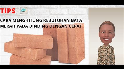 Cara Menghitung Kebutuhan Bata Merah Pada Dinding Rumah Dengan Mudah