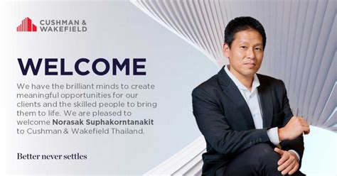 Bangkok Post Cushman And Wakefield Thailand Appoints Norasak As Head Of