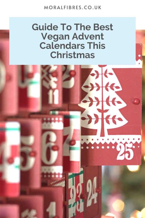 My Favourite Vegan Advent Calendars In The UK Moral Fibres