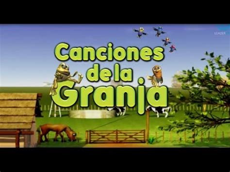 Las Canciones De La Granja De Zen N Youtube