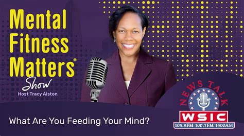 What Are You Feeding Your Mind Wsic Show Youtube