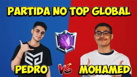 Pedro Tm Vs Mohamed Light Partida No Top Global Clash Royale Youtube