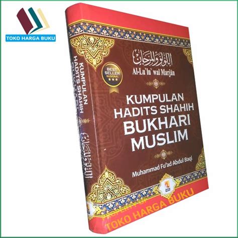 Jual Kumpulan Hadits Shahih Bukhari Muslim Original Al Lulu Wal