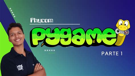 Curso De Pygame Parte Phycom Youtube