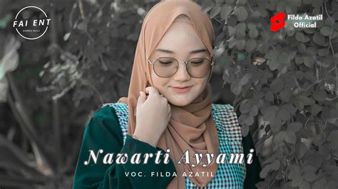 Nawarti Ayyami Cover By Filda Azatil Fai Entertainment Semarang