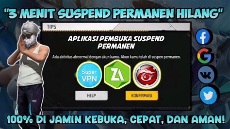 Cara Cepat Membuka Akun Ff Yang Sudah Di Suspend Permanen Cara