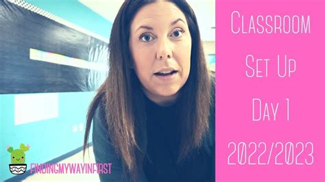 2022 2023 Classroom Setup Day 1 And 2 First Grade Youtube