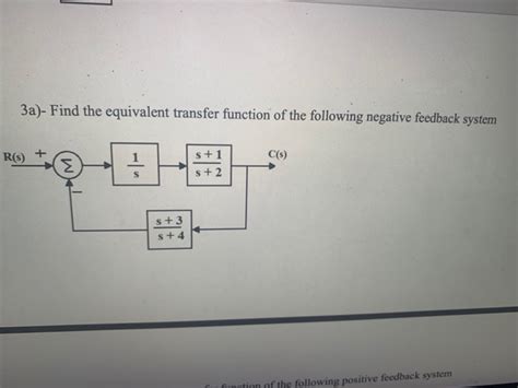 Solved La Find The Equivalent Transfer Function Of The Chegg