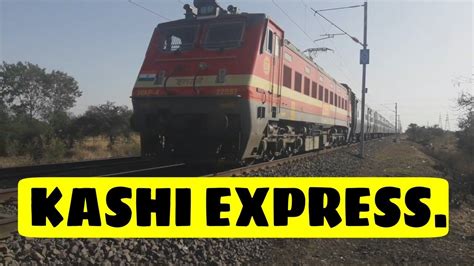 Mumbai LTT Gorakhpur KASHI Express With ITARSI WAP 4 YouTube