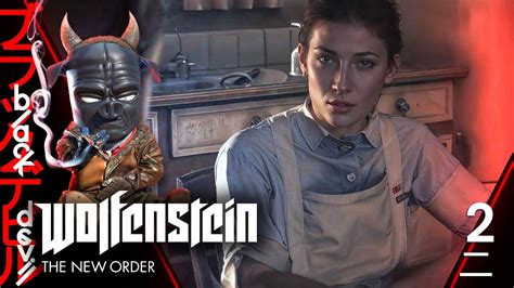 Anya Oliwa A Vu Mon Kiki Wolfenstein New Order FR 4K 60fps Let S Play