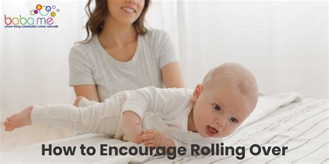 encourage rolling  guiding  babys  big move baba