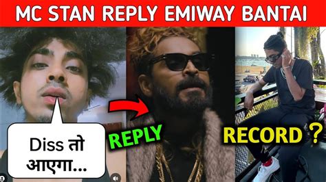 Mc Stan Reply To Emiway Bantai 🥵 Mc Stan Biggest Record Mc Stan