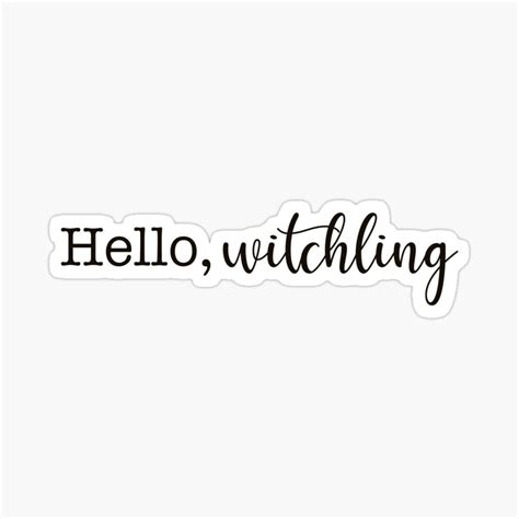 Hello Witchling Throne Of Glass Fanart Sticker For Sale By Arcane Artistry Shops In 2024