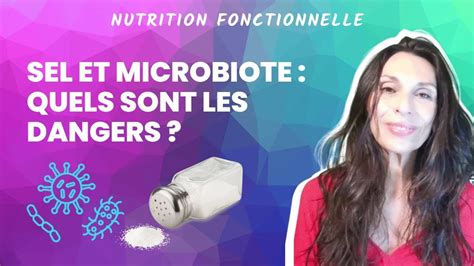 La Bataille Invisible Quand Le Sel Menace Votre Microbiote Intestinal