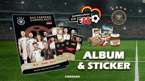 FERRERO DFB Teamsticker 2024 ALBUM STICKER Sammelspaß zur EM geht