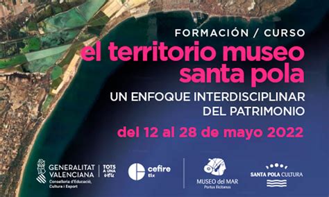 El Territorio Museo Santa Pola Un Enfoque Interdisciplinar Del