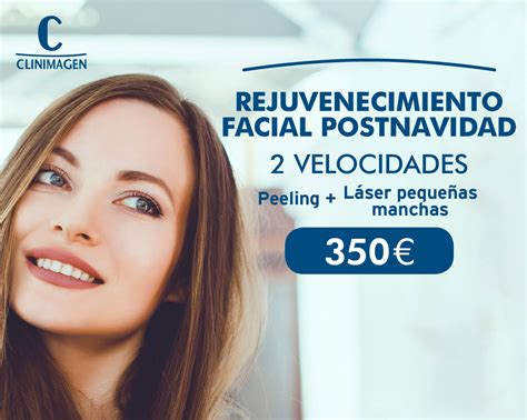 Promoción Rejuvenecimiento Facial Postnavidad Clinimagen