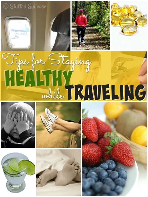 10 Tips For Staying Healthy While Traveling How To Stay Healthy