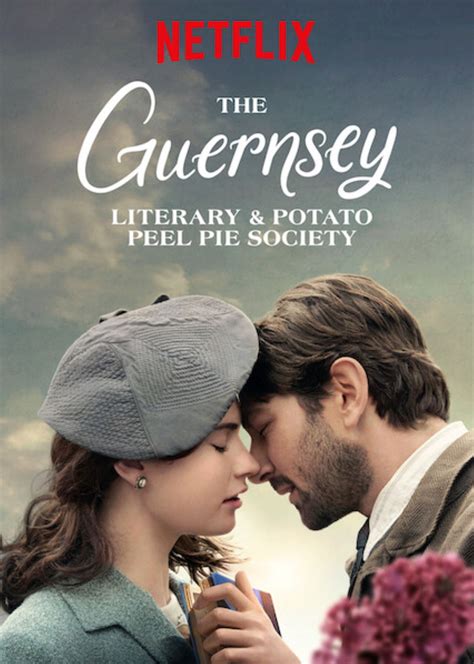 The Guernsey Literary And Potato Peel Pie Society Where To Watch And Stream Tv Guide