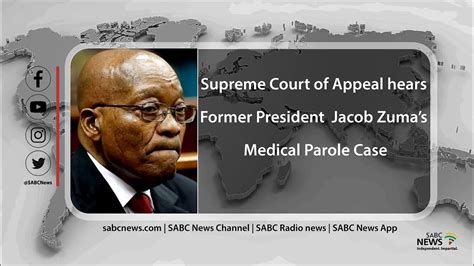 Supreme Court Of Appeal Hears The Appeal Of Former President Jacob Zuma