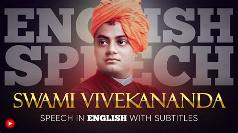 English Speech Swami Vivekanandas Speech At Chicago English