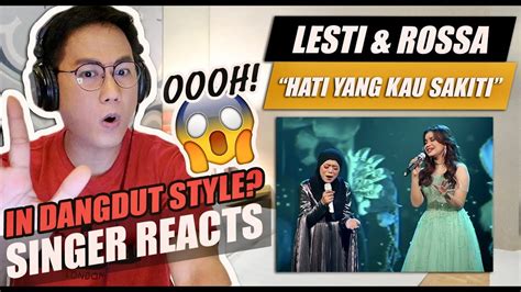 Rossa X Lesti Kejora Hati Yang Kau Sakiti Tahun Rossa Reaction